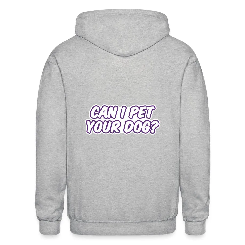 Can I pet your dog? Zip Hoodie Gildan Heavy Blend Adult Zip Hoodie