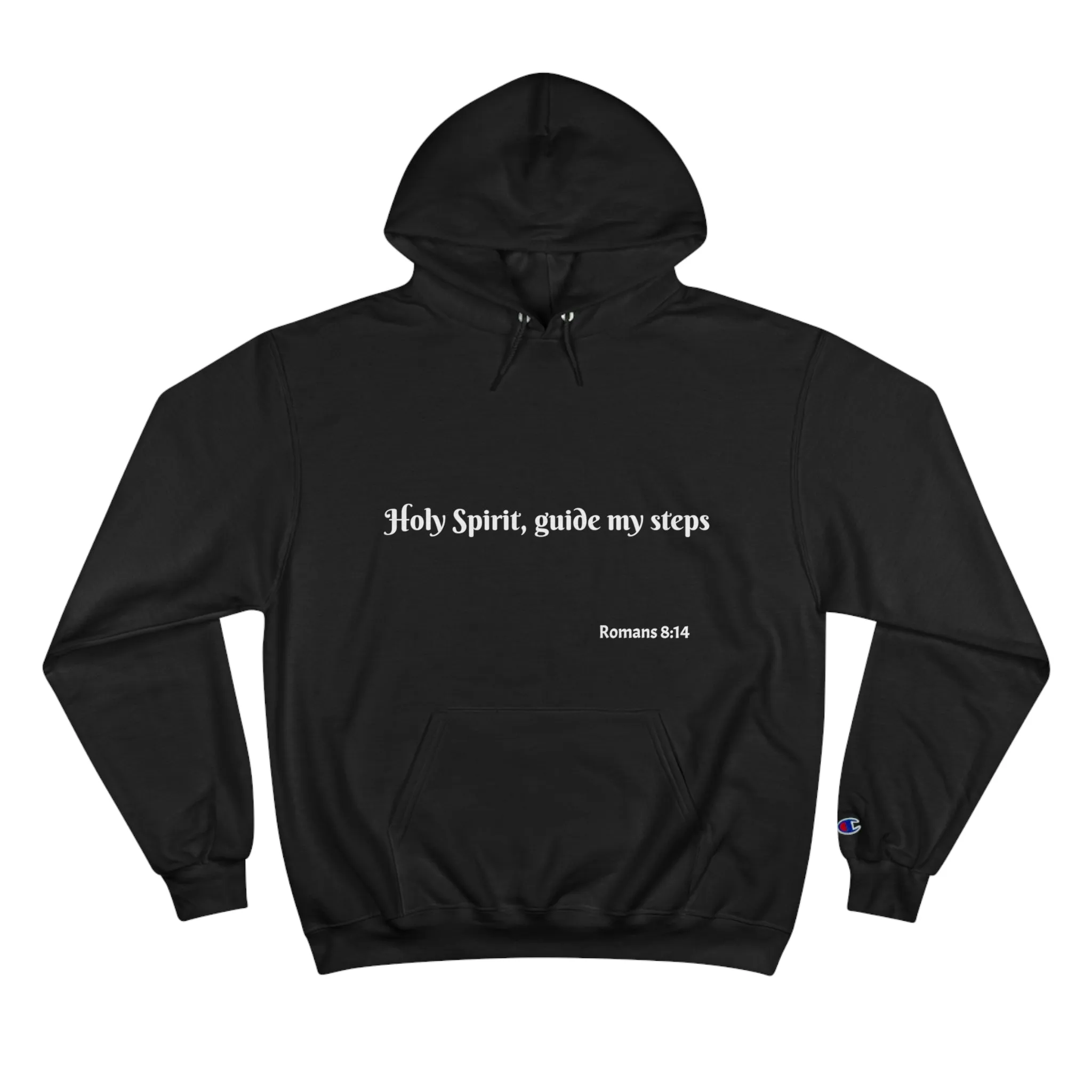 "Holy Spirit, Guide My Steps"-Champion Style Hoodie