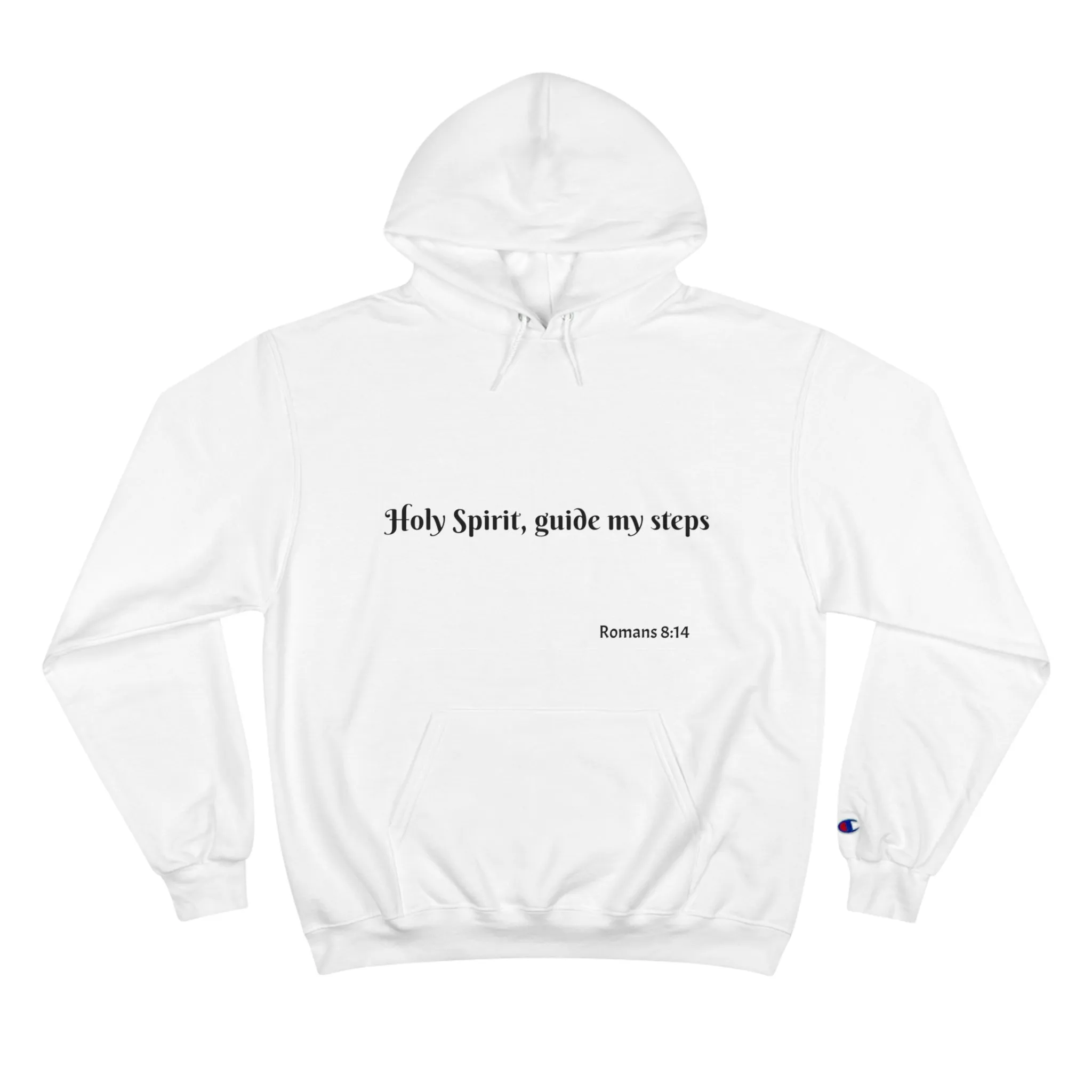 "Holy Spirit, Guide My Steps"-Champion Style Hoodie